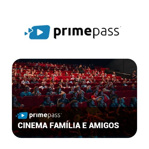 Primepass Cinema com Família e Amigos Virtual