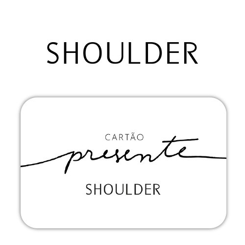 Cartão Presente Shoulder Virtual