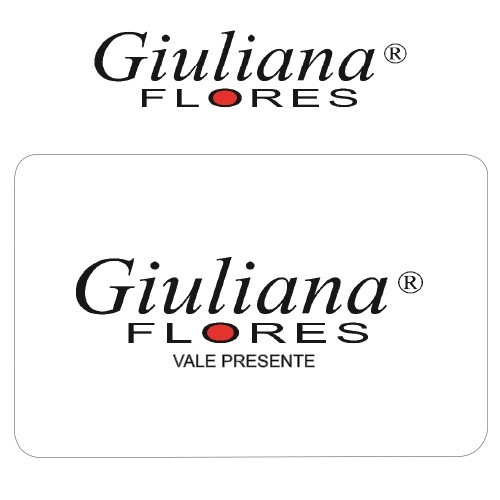 Vale Presente Giuliana Flores Virtual